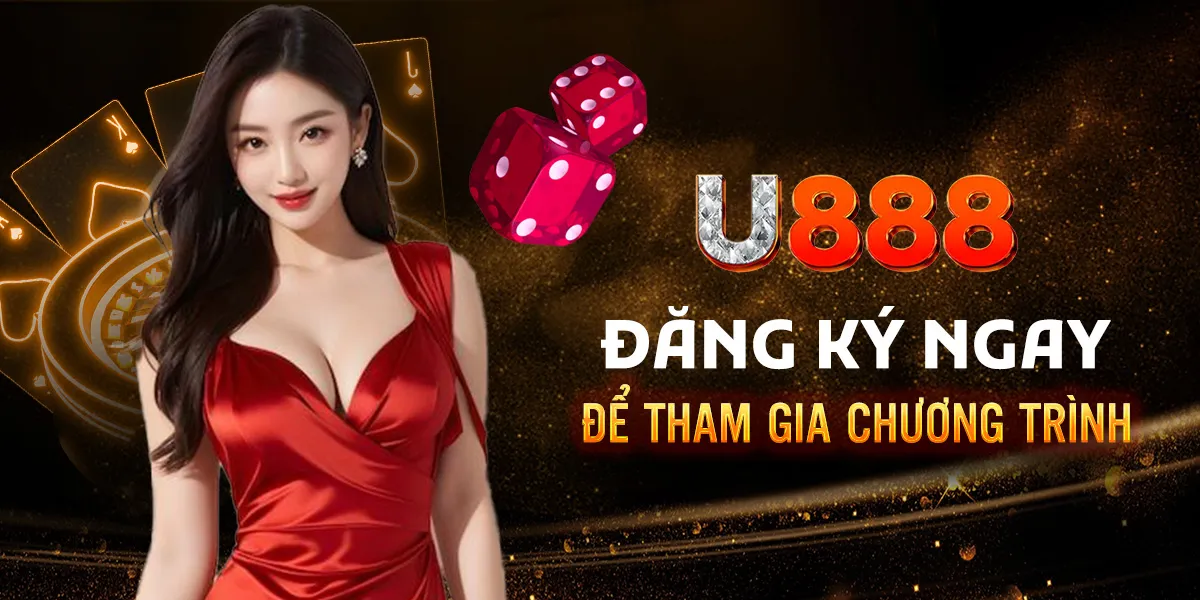 U888 3 dang-ky-ngay-u888